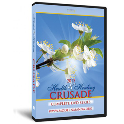 2013 Health and Healing Crusade – DVD Series